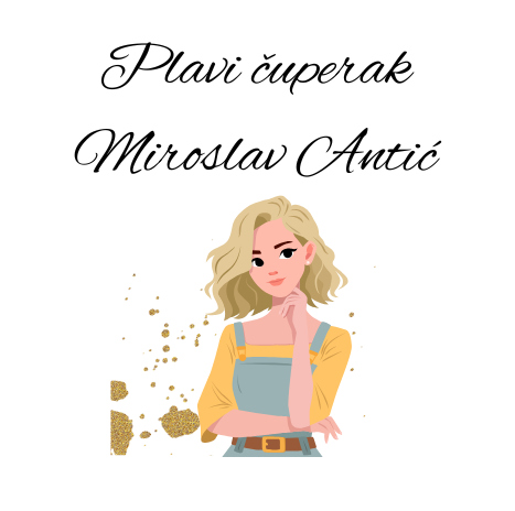 Plavi čuperak-Miroslav Antić